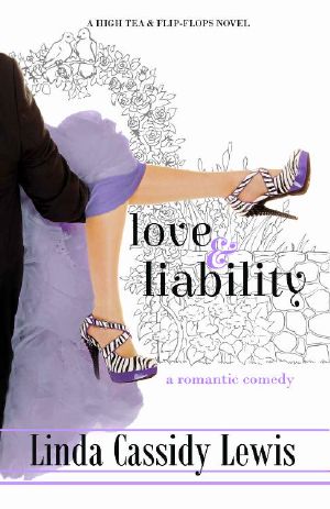 [High Tea & Flip-Flops 02] • Love & Liability